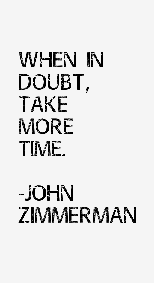 John Zimmerman Quotes