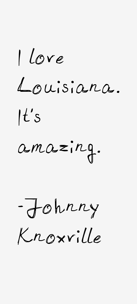 Johnny Knoxville Quotes
