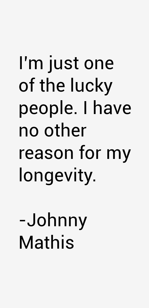 Johnny Mathis Quotes