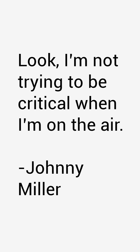 Johnny Miller Quotes