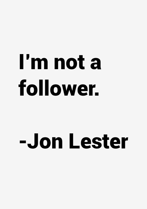 Jon Lester Quotes