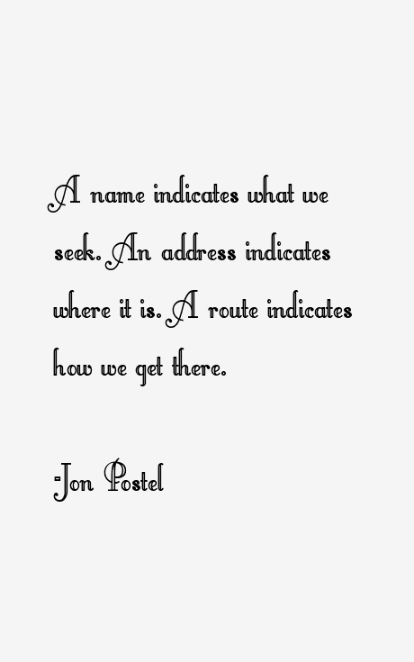 Jon Postel Quotes