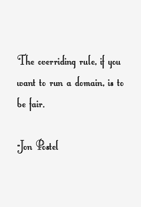 Jon Postel Quotes