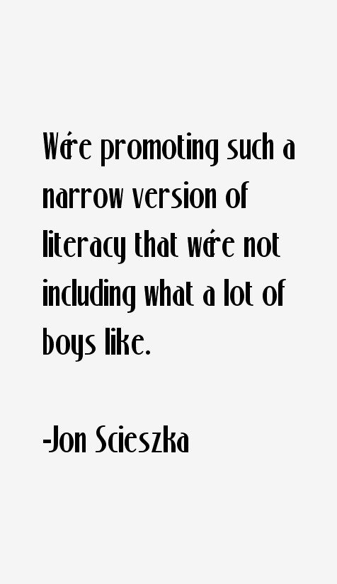 Jon Scieszka Quotes