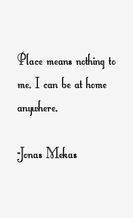 Jonas Mekas Quotes