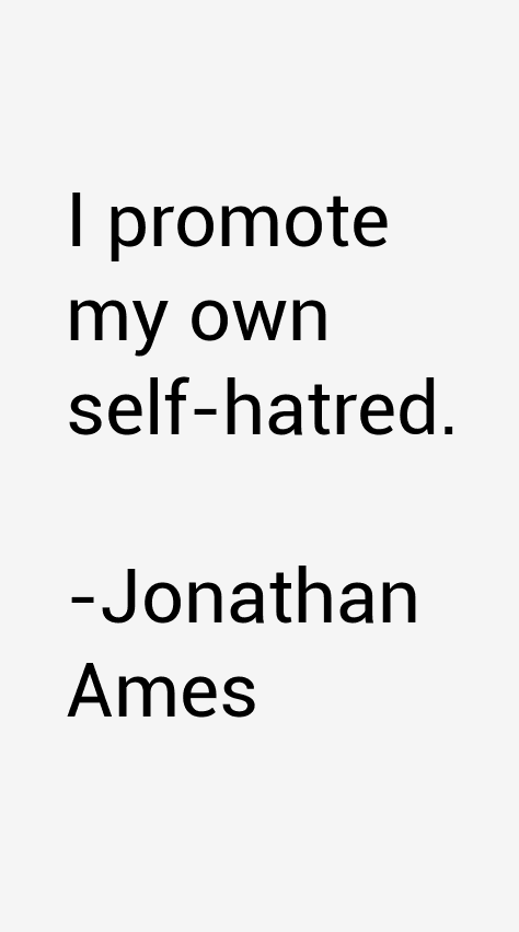 Jonathan Ames Quotes