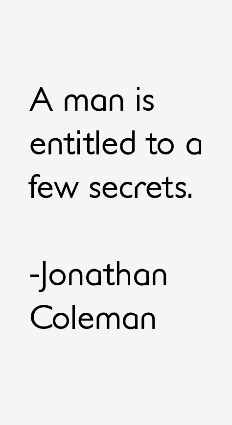 Jonathan Coleman Quotes