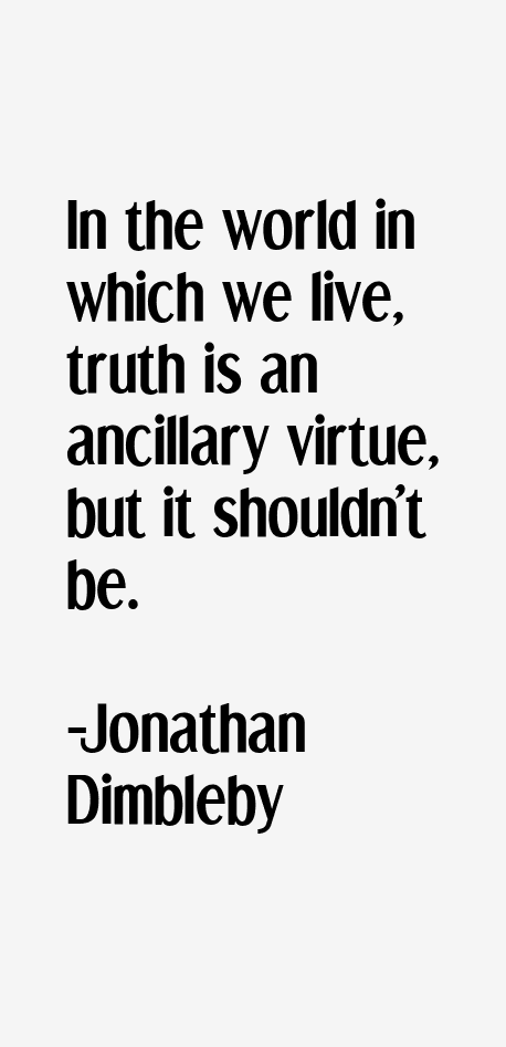 Jonathan Dimbleby Quotes