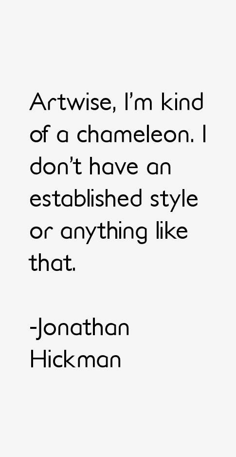 Jonathan Hickman Quotes