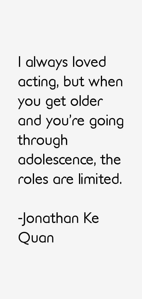 Jonathan Ke Quan Quotes