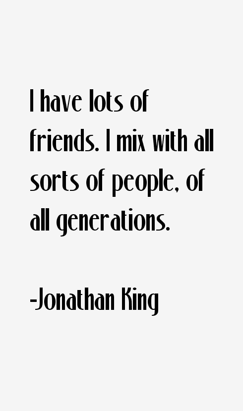 Jonathan King Quotes