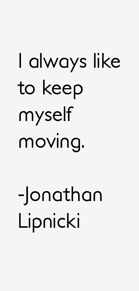 Jonathan Lipnicki Quotes