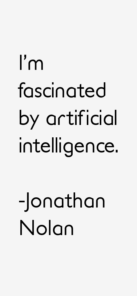 Jonathan Nolan Quotes