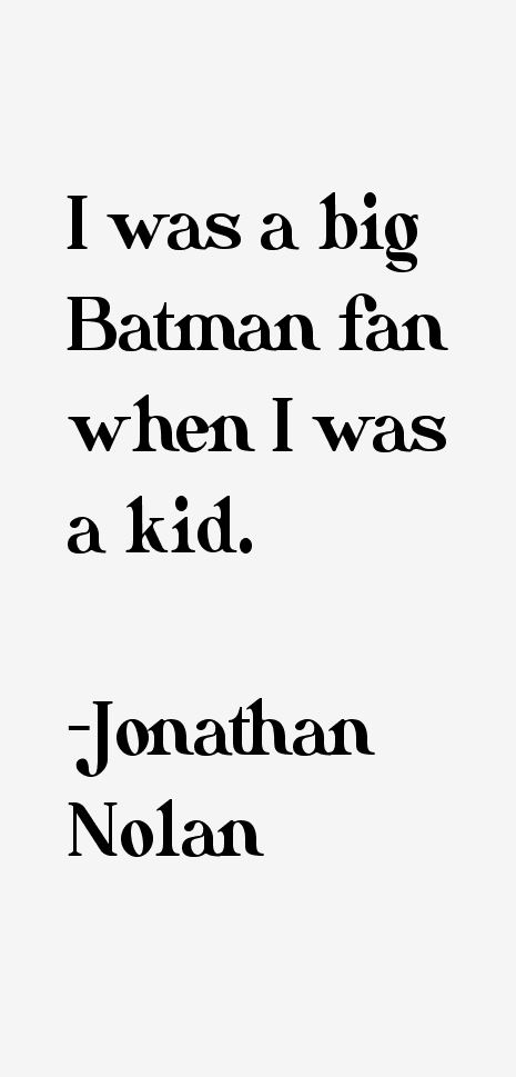 Jonathan Nolan Quotes
