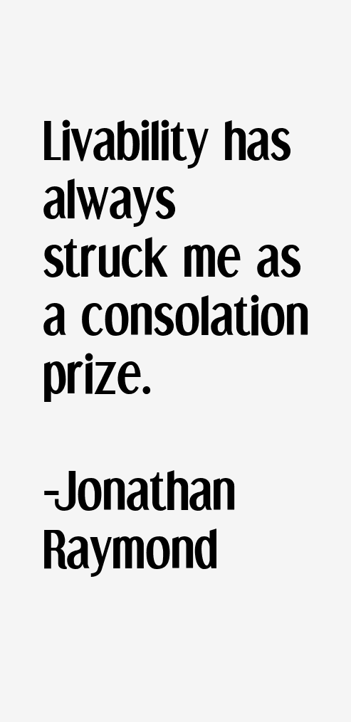 Jonathan Raymond Quotes