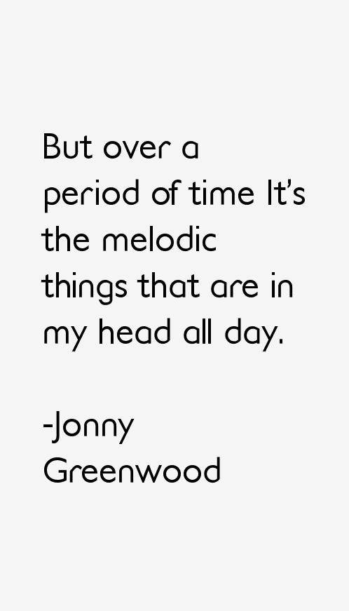 Jonny Greenwood Quotes