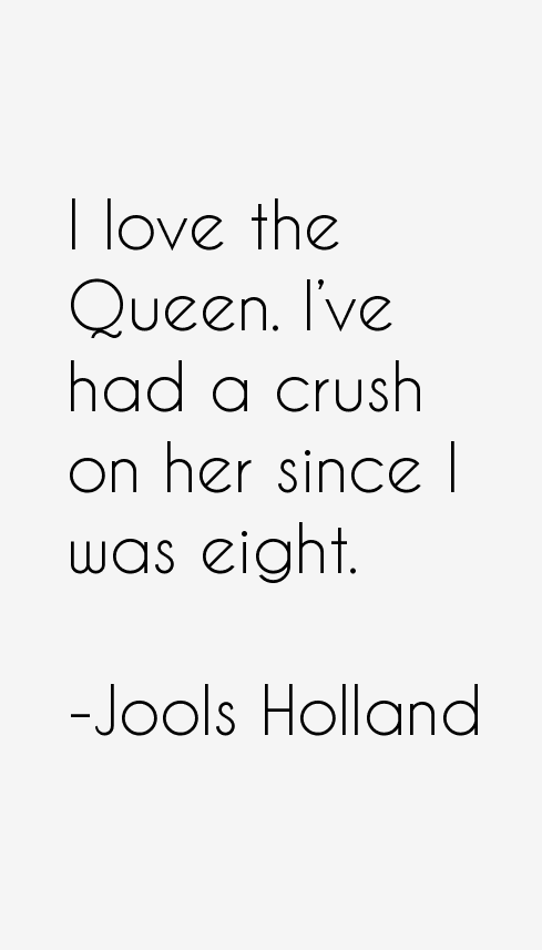 Jools Holland Quotes