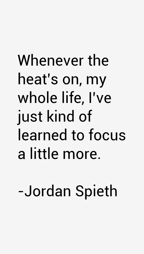 Jordan Spieth Quotes