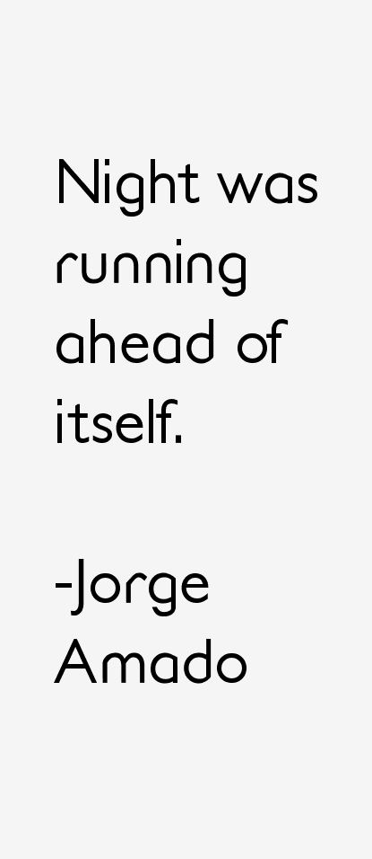 Jorge Amado Quotes