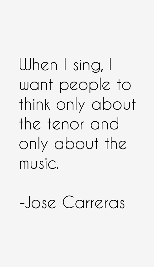 Jose Carreras Quotes