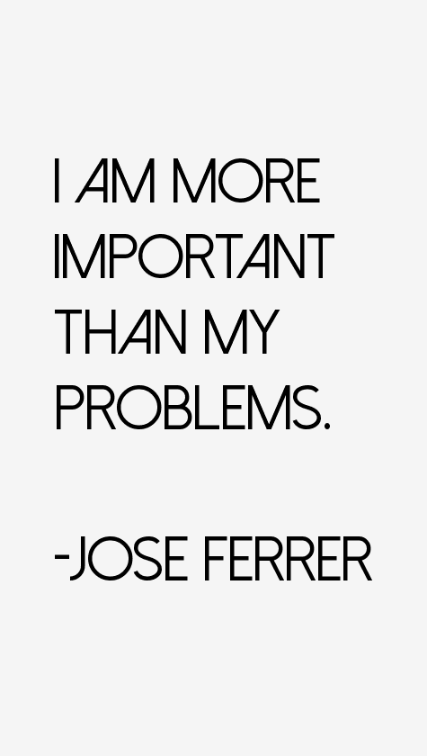 Jose Ferrer Quotes