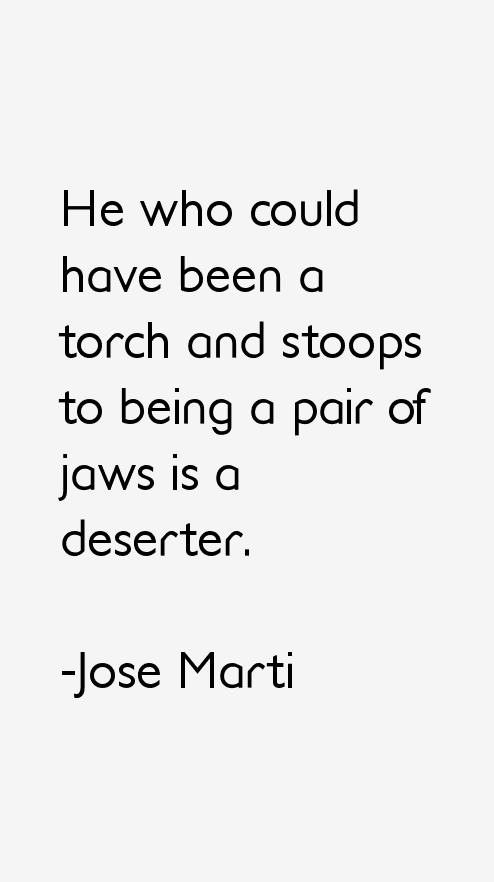 Jose Marti Quotes