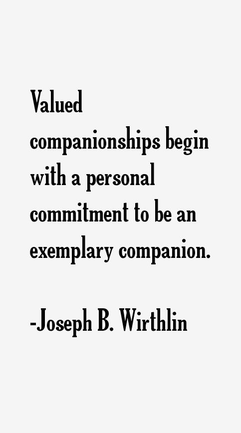 Joseph B. Wirthlin Quotes