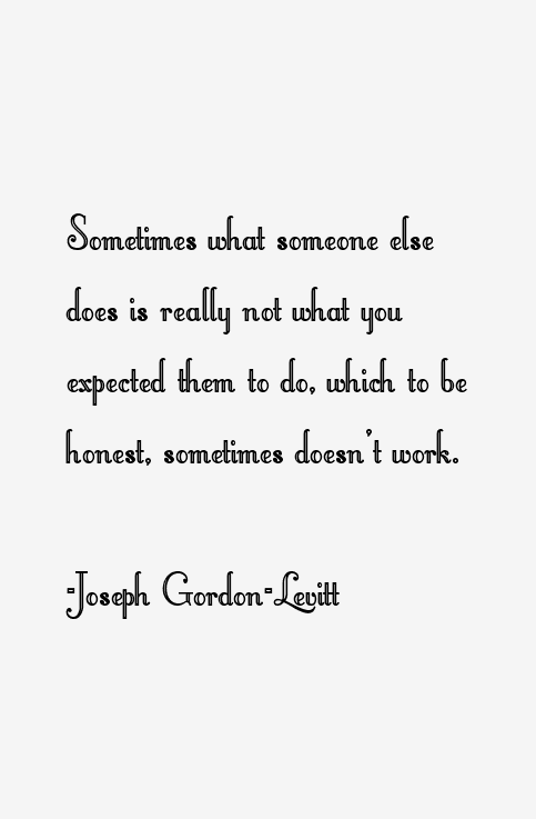 Joseph Gordon-Levitt Quotes
