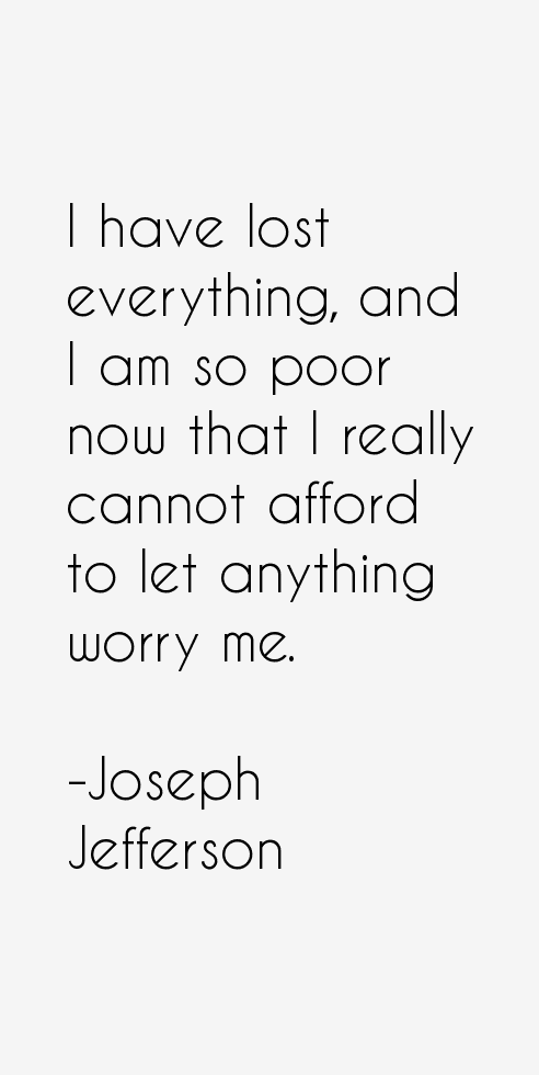 Joseph Jefferson Quotes