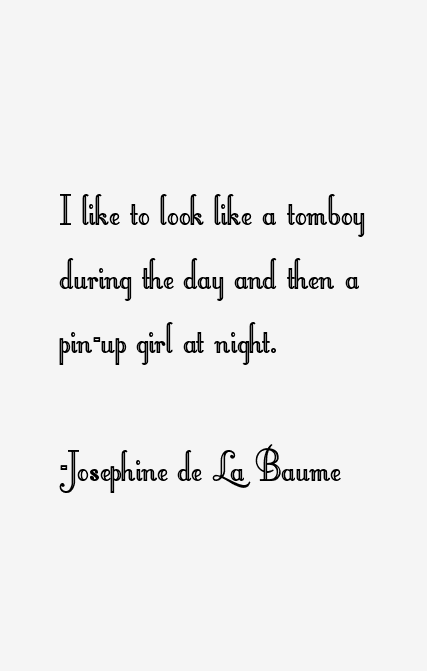 Josephine de La Baume Quotes