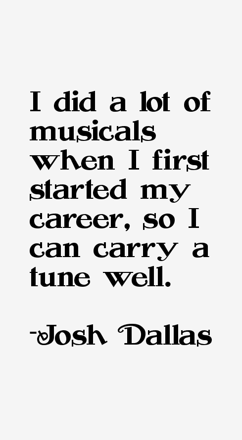 Josh Dallas Quotes