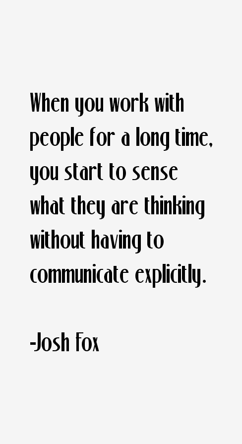 Josh Fox Quotes