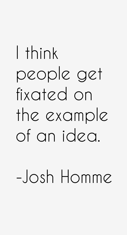 Josh Homme Quotes