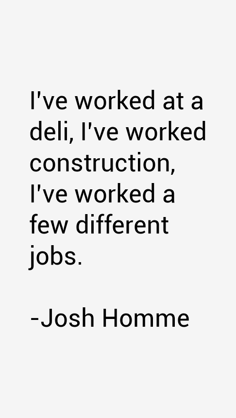 Josh Homme Quotes