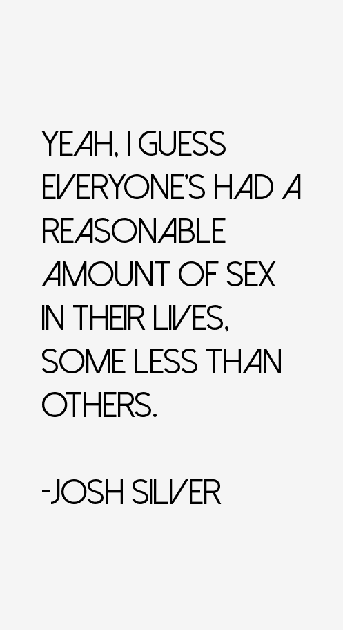 Josh Silver Quotes