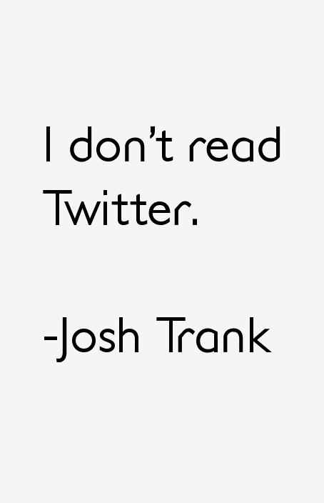 Josh Trank Quotes
