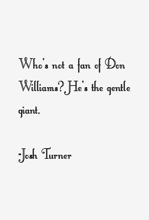 Josh Turner Quotes