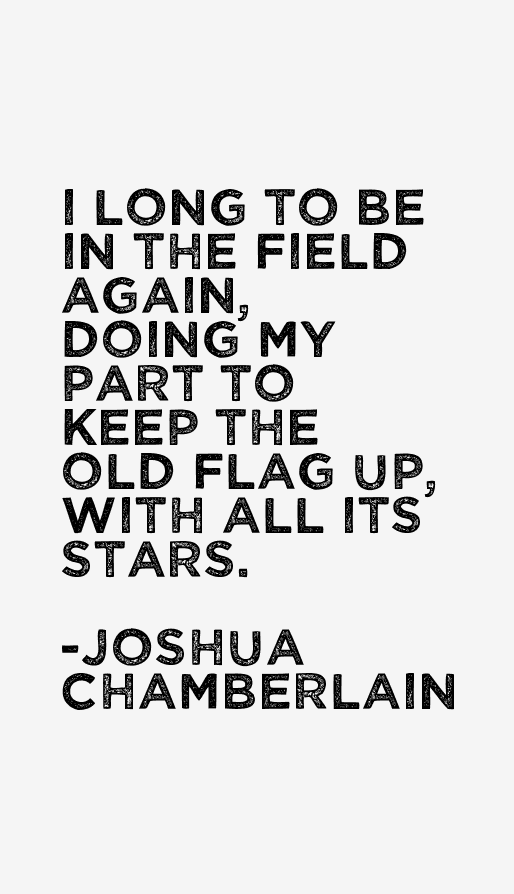 Joshua Chamberlain Quotes