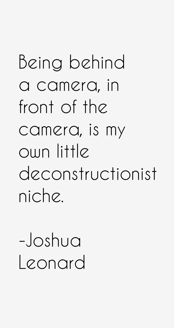 Joshua Leonard Quotes