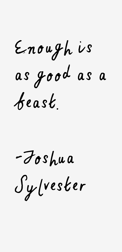 Joshua Sylvester Quotes