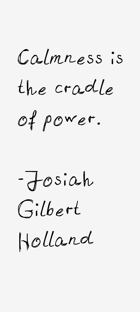 Josiah Gilbert Holland Quotes