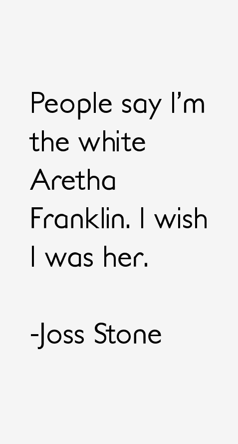 Joss Stone Quotes