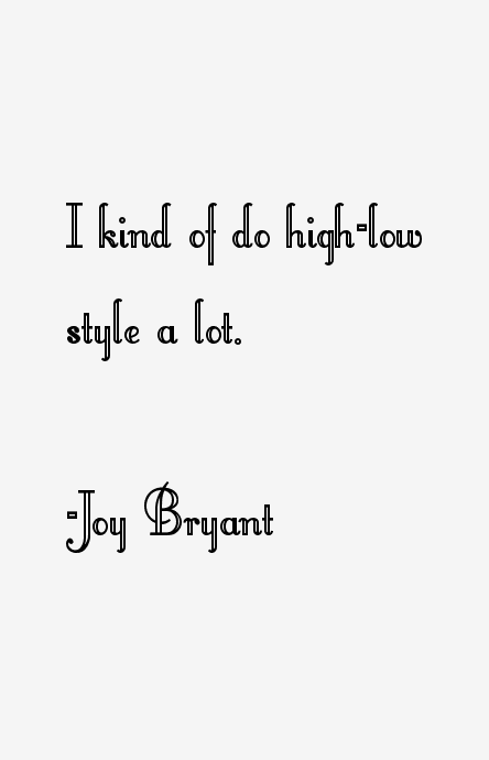 Joy Bryant Quotes