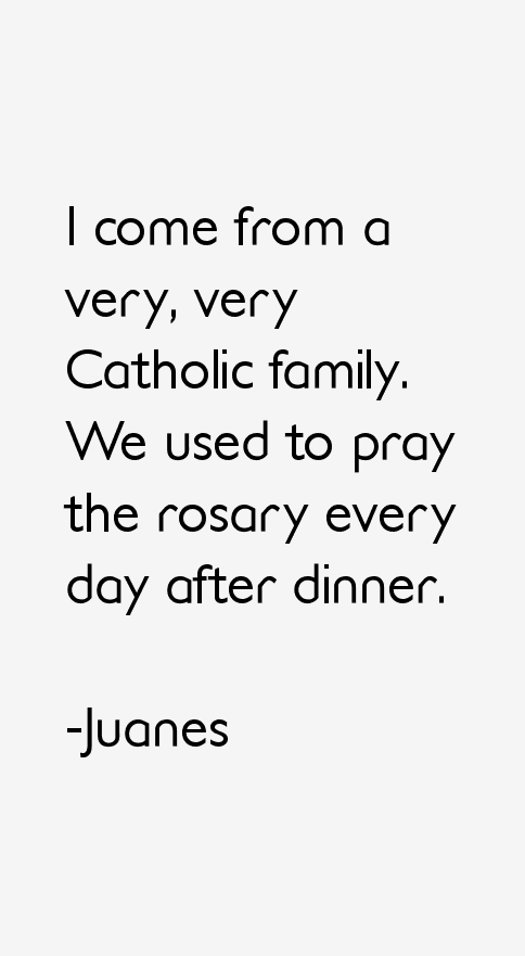 Juanes Quotes