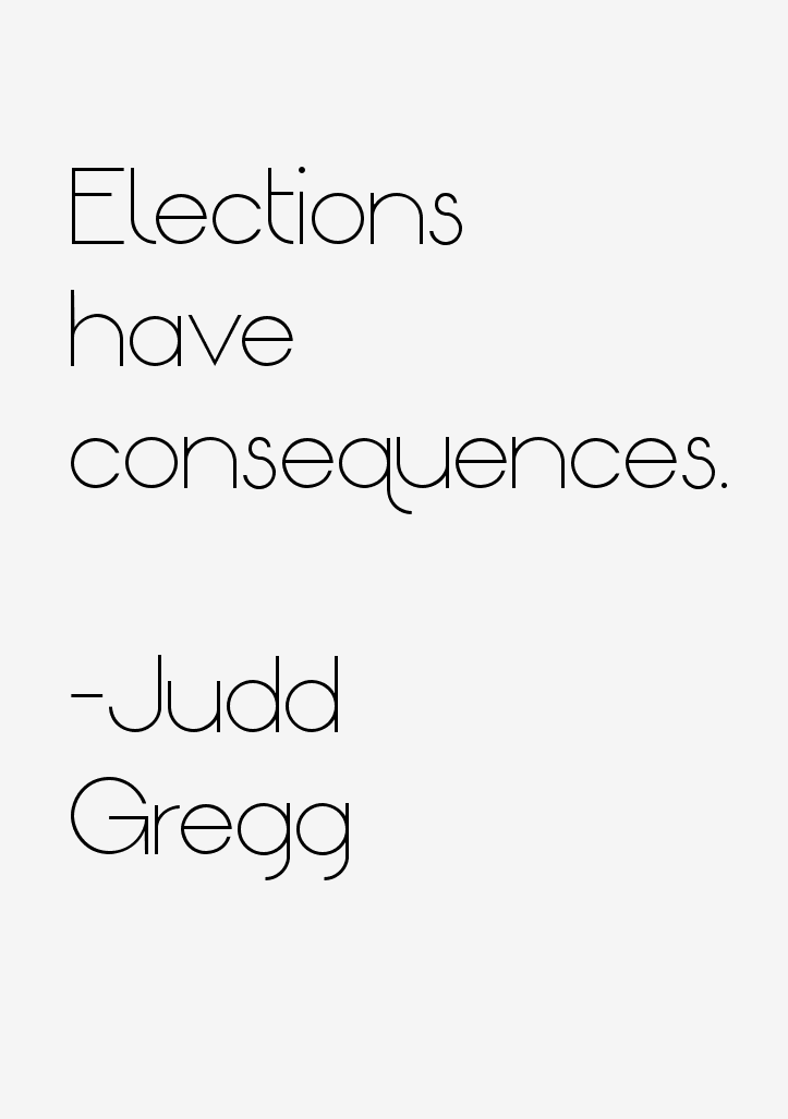Judd Gregg Quotes