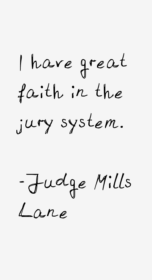 Judge Mills Lane Quotes