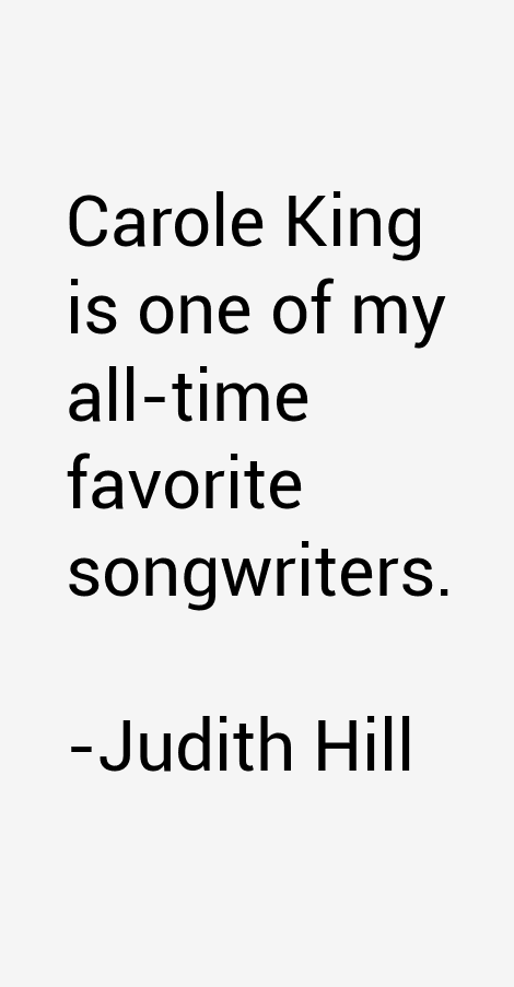 Judith Hill Quotes