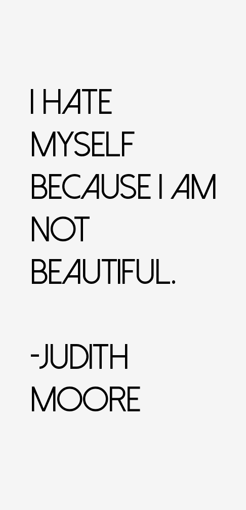 Judith Moore Quotes