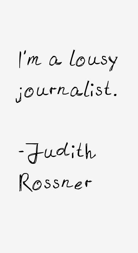Judith Rossner Quotes