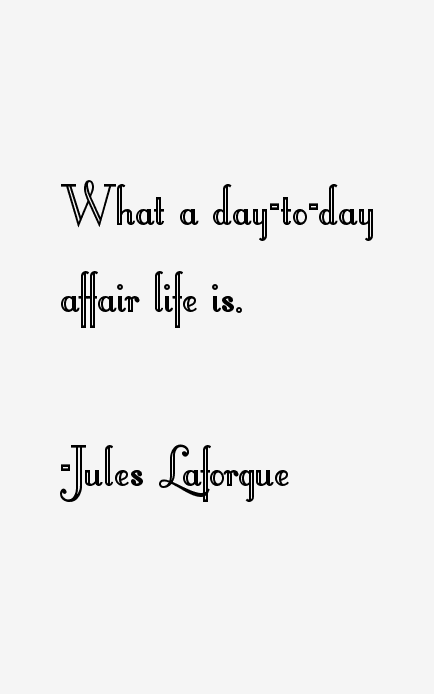 Jules Laforgue Quotes